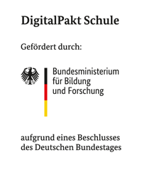 DigitalPakt Schule - Gefördert durch Bundesministerium für Bildung unf Forschung